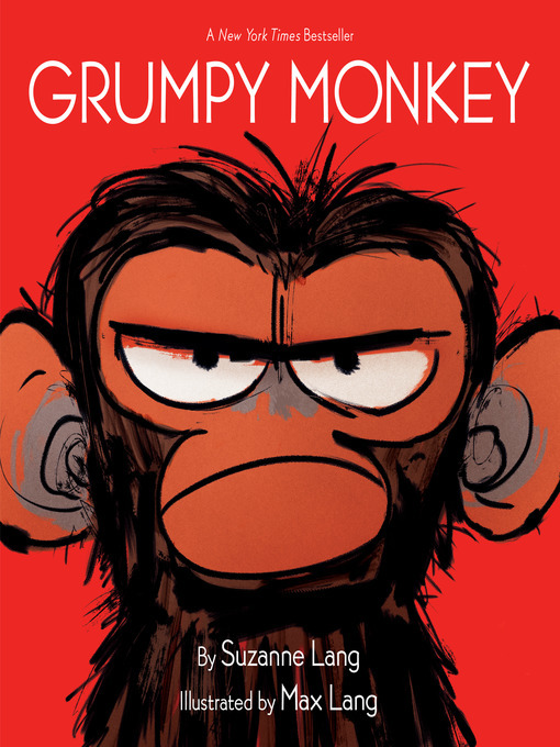 Suzanne Lang创作的Grumpy Monkey作品的详细信息 - 可供借阅